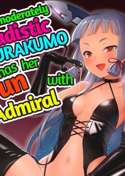 Maamaa S na Murakumo ni Iroiro Shite Itadaku Hon | A Moderately Sadistic Murakumo Has Her Fun With Admiral