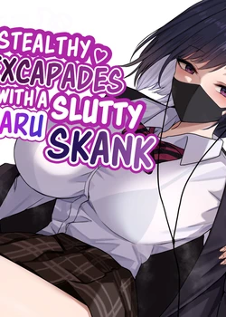 Dosukebe Enkou Gal no Naisho Ecchi | Stealthy Sexcapades with a Slutty Gyaru Skank