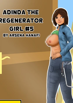 Adinda The Regenerator Girl #5