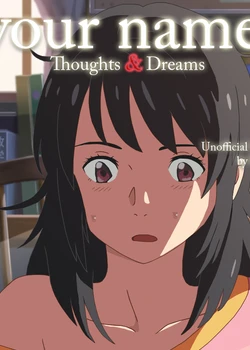 Kimi No Na Wa Thoughts and Dreams