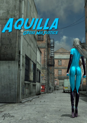 df0rm – Aquilla: Gross MisJustice